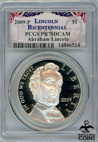 2009 - P United States $1 Abraham Lincoln Bicentennial Coin Pcgs Pr70 Dcam
