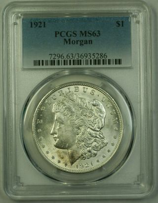1921 Morgan Silver Dollar $1 Coin Pcgs Ms - 63 (21) C