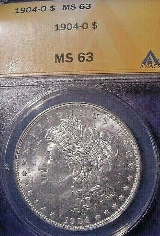 1904 - O Morgan Silver Dollar Ms 63 Slabbed Anacs