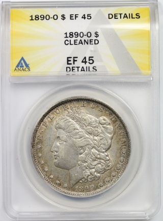 1890 - O Morgan Dollar $1 Xf Ef 45 Details Anacs