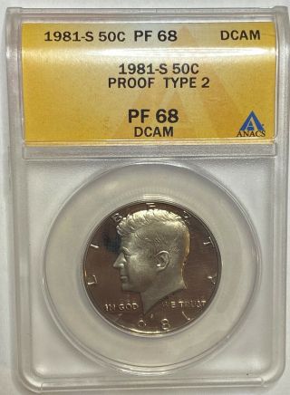 1981 S Kennedy Silver Half Dollar 50c Anacs Proof Pf68 Type 2 Dcam