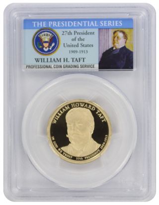 2013 - S William H.  Taft Presidential Dollar Pr70dcam Pcgs 70 Deep Cameo