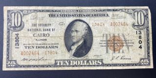 Il 1929 $10 The Security National Bank Of Cairo,  Illinois Ty.  2 Ch.  13804 Rare