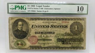 1862 $1 Legal Tender Large Size Note - Pmg 10 - Fr 17a - Chittenden,  Spinner