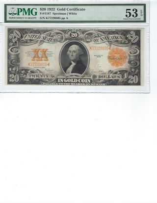 1922 $20 Gold Certificate Fr1187 Pmg 53 Au Epq Spellman/white