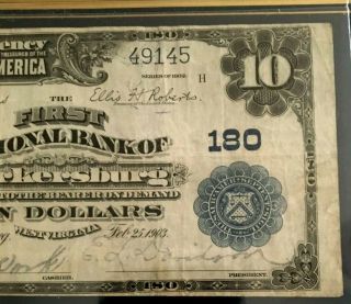 SERIES 1902 $10 NATIONAL BANK NOTE FIRSTNATIONALBANK OF PARKERSBURG WV,  NO DATE 3