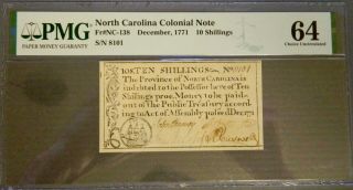 December,  1771 North Carolina 10 Shillings Colonial Note Pmg 64 Choice Unc