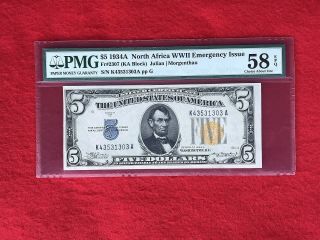 Fr - 2307 1934 A Series North Africa Wwii $5 Silver Certificate Pmg 58 Epq Ch Au