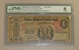 1875 $1 One Dollar The Farmers & Mechanics National Bank Note Fr - 385