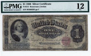 $1 1886 Silver Certificate Fr 215 Pmg 12 " Martha Washington "