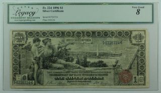 1896 $1 One Dollar Silver Certificate Educational Note Fr.  224 Legacy Vg - 8,