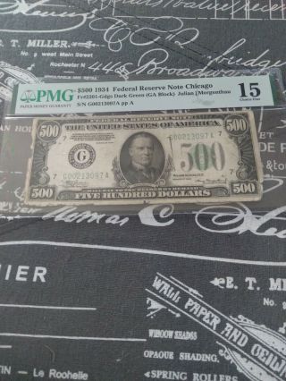 1934 $500 Five Hundred Dollar Bill Chicago Pmg 15