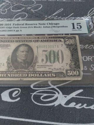 1934 $500 FIVE HUNDRED DOLLAR BILL Chicago PMG 15 3