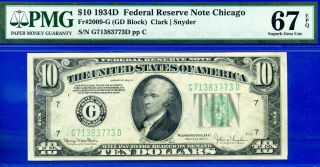 1934 - D $10 Frn ( (chicago))  Pmg 67epq - Only 2 Notes Graded 68 - G71383773d