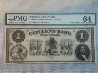 1860s Orleans Citizens Bank Of Louisiana $1 Pmg 64.  Gorgeous Vignettes