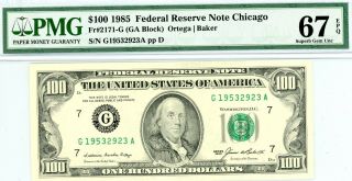 $100 1985 Federal Reserve Note Chicago Fr 2171 - G (ga Block) Pmg 67 Epq