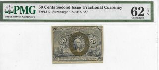 50 Cents 2nd Issue United States Fractional Currency Fr.  1317 Pmg 62 Epq Uncirc