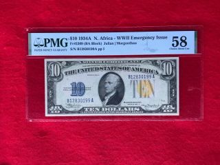 Fr - 2309 1934 A Series North Africa Wwii $10 Silver Certificate Pmg 58 Choice Au