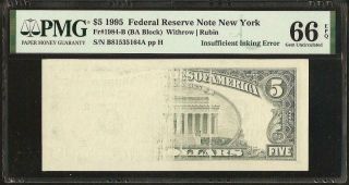 1995 $5 Dollar Insufficient Inking Error Note Missing Print Paper Money Pmg 66
