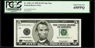 $5 1999 Federal Reserve Star Note Fr.  1987 - A Pcgs Gem 69 Ppq