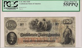 1862 $100 Confederate States Of America,  T - 41,  Pf - 5 Cr.  - 315 Pcgs Almost - 55