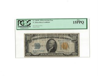 1934 A $10 Ten Dollar Star North Africa Silver Certificate Pcgs 15 Fine Ppq