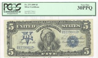 1899 $5 Silver Certificate Fr 275 Pcgs 30 Very Fine Indian Chief Ppq