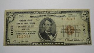 $5 1929 Scarsdale York Ny National Currency Bank Note Bill Ch.  11708 Fine,