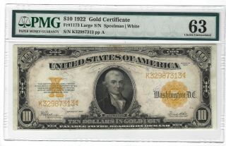 Fr.  1173 1922 $10 Gold Certificate,  Speelman / White Pmg 63 Choice Uncirculated