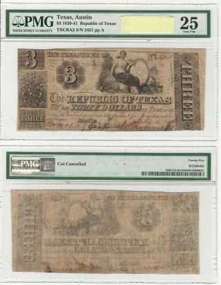 Texas,  Republic of,  Austin,  Cr.  - A03 Red Back Chg Note $3 A,  July 1,  1841 PMG25VF 3