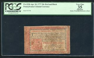 Pa - 222b April 10,  1777 20s Red & Black Pennsylvania Colonial Currency Pcgs Vf - 35