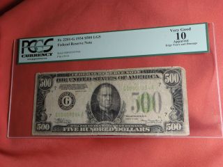 1934 $500 FIVE HUNDRED DOLLAR BILL Chicago LGS PCGS 10 LOW NUMBER 394 M3 3