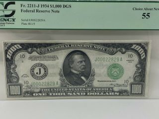 1934 $1000 ONE THOUSAND DOLLAR BILL FR 2211 - J PCGS 55 DGS 2