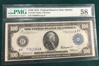 1914 $100 Federal Reserve Note Pmg 58 Atlanta,  Georgia.  Tough Note To Find