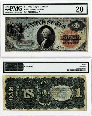 1869 $1 Legal Tender - Fr 18 Treasury Note Pmg Very Fine 20