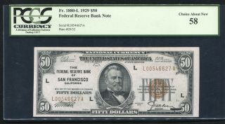 Fr.  1880 - L 1929 $50 Frbn Federal Reserve Bank Note San Francisco,  Ca Pcgs Au - 58