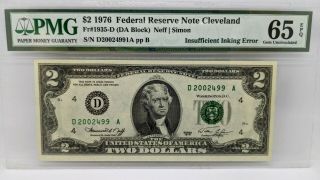1976 $2 Federal Reserve Note Cleveland Pmg 65 Epq - Insufficient Inking Error