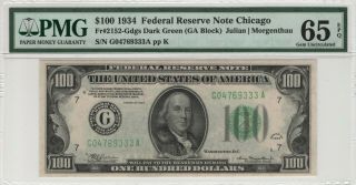 1934 $100 Federal Reserve Note Chicago Fr.  2152 - Gdgs Pmg Gem Unc 65 Epq (333a)