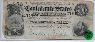 1864 $500 Dollars Confederate States Of America T - 64 Banknote Civil War Csa - 37