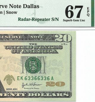 Radar/repeater 2004 $20 Dallas Frn,  Pmg Gem Uncirculated 67 Epq Banknote