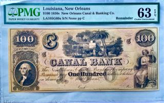 1850s Orleans,  Louisiana $100 Canal Obsolete Bank Note Pmg Choice Unc 63 Epq