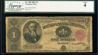 1891 $1 Treasury Note Fr.  350 Good 4 Legacy 80819032