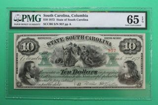 1872 $10 State Of South Carolina Columbia Obsolete Pmg 65 Epq Gem Unc