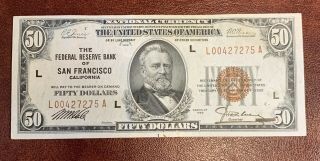1929 50 Dollar Bill - Federal Reserve Bank Of San Francisco “l “ Series