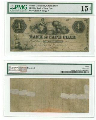 North Carolina,  Greensboro 1850s Bank Of Cape Fear $4 Note Pmg Ch Fine 15 (103)