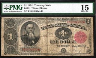 1891 $1 Treasury Note Fr 351 Pmg 15 Choice Fine
