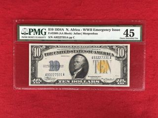 Fr - 2309 1934 A Series North Africa Wwii $10 Silver Certificate Pmg 45 Choice Xf