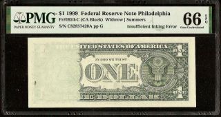 GEM 1999 $1 DOLLAR INSUFFICIENT INKING ERROR NOTE PAPER MONEY PMG 66 EPQ 3