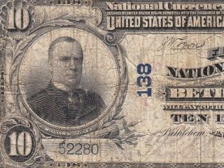 1902 $10 Bethlehem,  Pa Ch.  138 First National Bank Note 52280