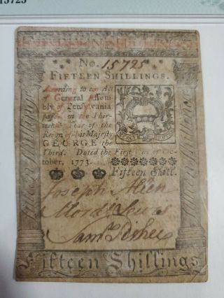 (PA - 168) October 1st 1773 15 Shillings Pennsylvania Colonial Note 3